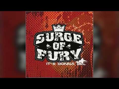 Surge Of Fury - It's Gonna Be (2003) (Full Album)