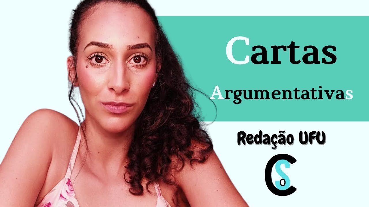 Redação UFU: Cartas Argumentativas