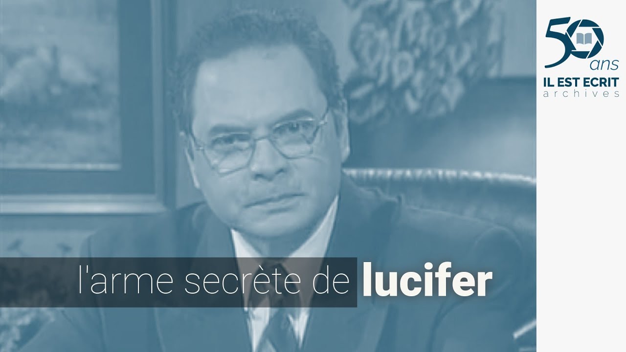 L'arme secrète de Lucifer - José Élysée - 50 ans d'archives - Il Est Écrit