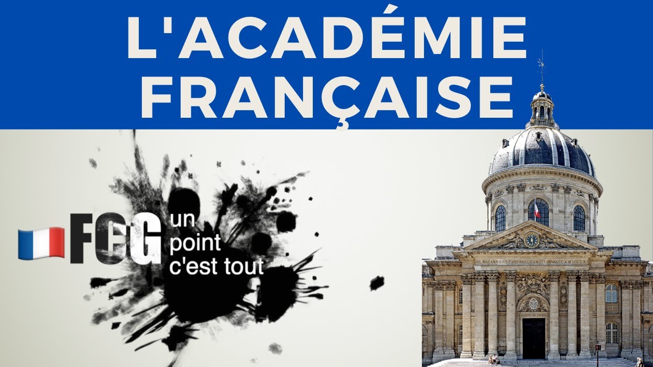 UPCT - Linguistics: Is the Académie Française Still Relevant?