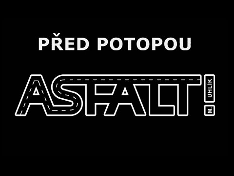 Michal Uhlík a ASFALT! - Před potopou
