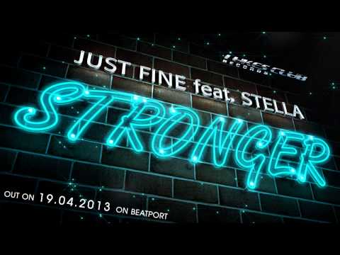 Just Fine Feat. Stella - Stronger (Official Teaser )
