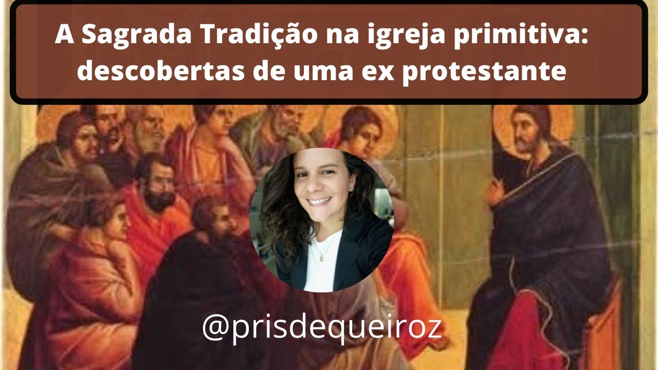#patristica A Sagrada Tradição e a igreja primitiva: as descobertas de uma ex protestante