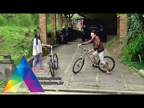 KATAKAN PUTUS - Cowok Romantis Yang Dikecewain (25/02/16) Part 1/4