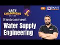 Water Supply Engineering Environment Engineering GATE 2023 Civil Engineering CE Exam Prep