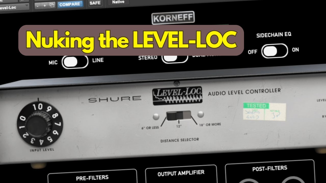 Going to 11 – The Korneff Shure Level Loc on Stun
