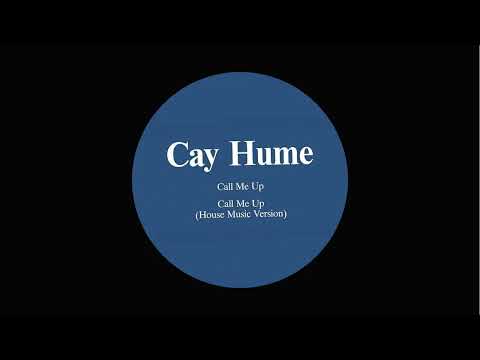 Cay Hume - Call Me Up (Roger Berghaus Edit)