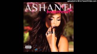 Ashanti - Don&#39;t Tell Me No