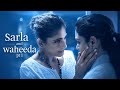 Sarla Waheeda Part 1 Their Story WLW
