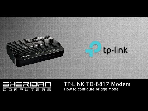 How to configure TP-LINK TD-8817 Modem/Router in bridge mode