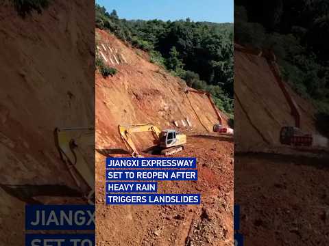 Jiangxi expressway set to reopen after heavy rain triggers landslides