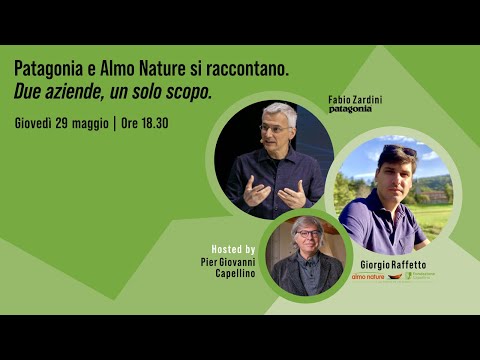 Patagonia e Almo Nature si raccontano - Due aziende, un solo scopo