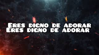ERES DIGNO DE ADORAR Letra CCINT #ccint #jesus #ccintchile #ministeriosebenezer