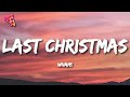 Wham! - Last Christmas