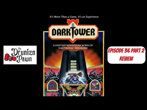 Drunken Pawn - Dark Tower - Ep. 36 Part 2 - Board Game Review