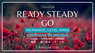 「READY STEADY GO」 - L’Arc〜en〜Ciel [Sub. Español + Lyrics]