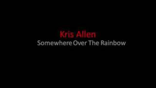 Kris Allen - Somewhere Over The Rainbow