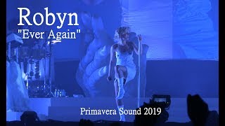 Download lagu Robyn - Ever Again - live at Primavera Sound 2019 mp3