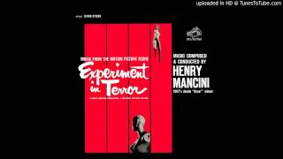 Henry Mancini - Experiment In Terror (1962)