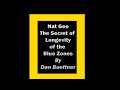Nat Geo Blue Zones The Longevity Hot Spots Around The World
