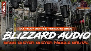 Download lagu DJ TRAP BETTLE ANDALAN BLIZZARD AUDIO BASS BLEYER BLEYER MIDDLE NGRUWEK BRUTAL TERBARU 2K25  mp3