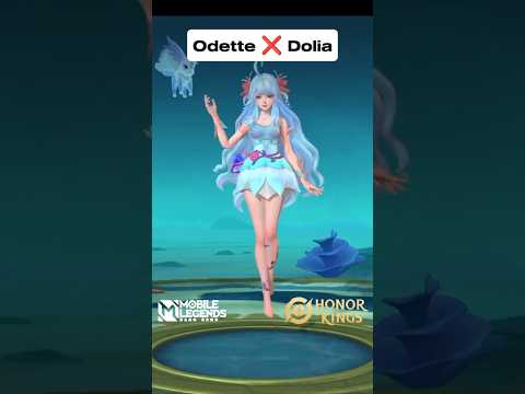 Odette ❌ Dolia Honor Of King 👑