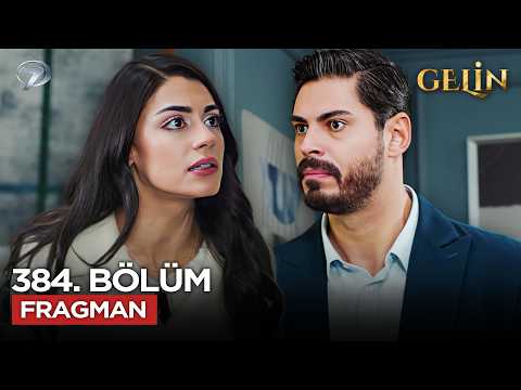 Gelin 385. Bölüm Fragmanı 12 Mart Perşembe