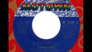 COMMODORES  Slippery when wet