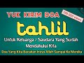 Doa Malam Jumat Yuk Kirim Doa Tahlil Untuk Orang Yang Telah Mendahului Kita