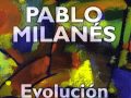 Pablo Milanes - Evolucion - Su Nombre Es Pueblo