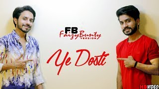 Ye Dosti Remix  Faizy Bunty Rendition  Best Cover 