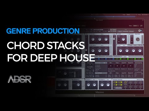 Free Download Massive Advanced Chord Stacks for Deep and Future House TUTORiAL