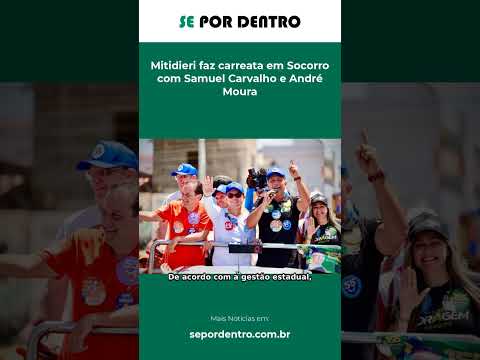 Mitidieri faz carreata em Socorro com Samuel Carvalho e André Moura #Shorts