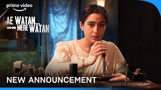 Ae Watan Mere Watan – Announcement | Sara Ali Khan | Amazon Original Movie
