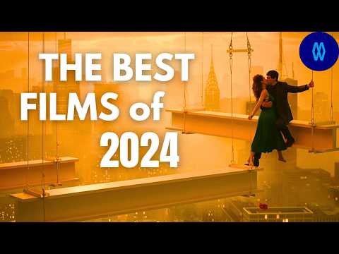 The 10 Best Films of 2024 (Number 37 May Surprise You!)