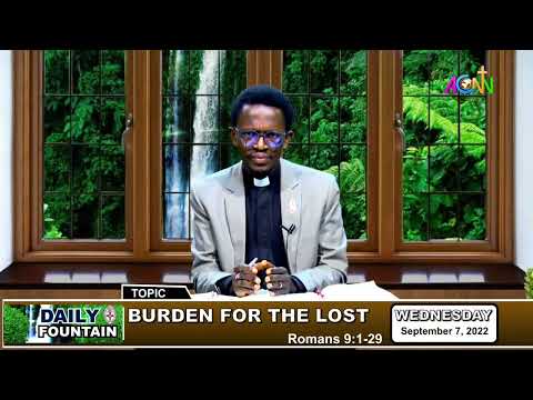 DAILY FOUNTAIN DEVOTIONAL OF SEPTEMBER 7, 2022 - THE REV'D CANON PANSHAK PETER PANBISH