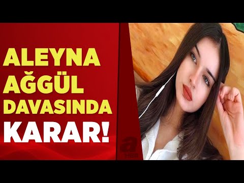 Ölümümden Gökhan Argın sorumludur' notu bırakmıştı! Aleyna Ağgül davasında karar çıktı | A Haber