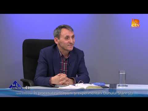 656. Emil Meștereagă - În procesul cunoașterii și experimentării Duhului Sfânt (2)
