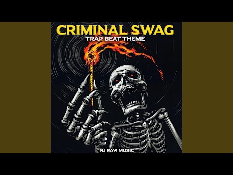 CRIMINAL SWAG (TRAP BEAT THEME)