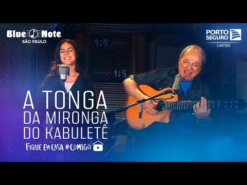 Toquinho e Camilla Faustino - A Tonga da Mironga do Kabuletê