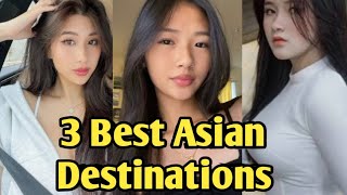 3 Best Asian Destinations 