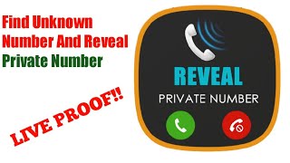How To Find Unknown Number Details | How To Reveal Private Number On Android | Unknown number