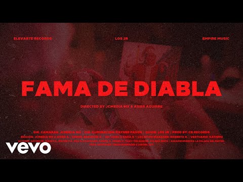 los2R - Fama de Diabla (Official Video)