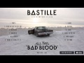 BASTILLE All This Bad Blood Album Sampler