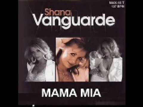 Shana Vanguarde - Mama mia (Extended mix)