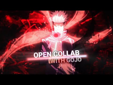 OPEN COLLAB WITH@GOJO ||#gojo100k||