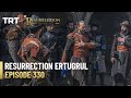 Resurrection Ertugrul Season 4 Episode 330