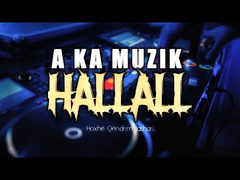 A ka muzik hallall? - Hoxhë Qëndrim Jashari