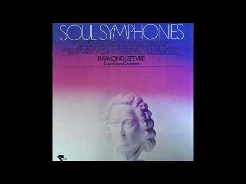 Raymond Lefèvre -  Soul Symphonies vol.1