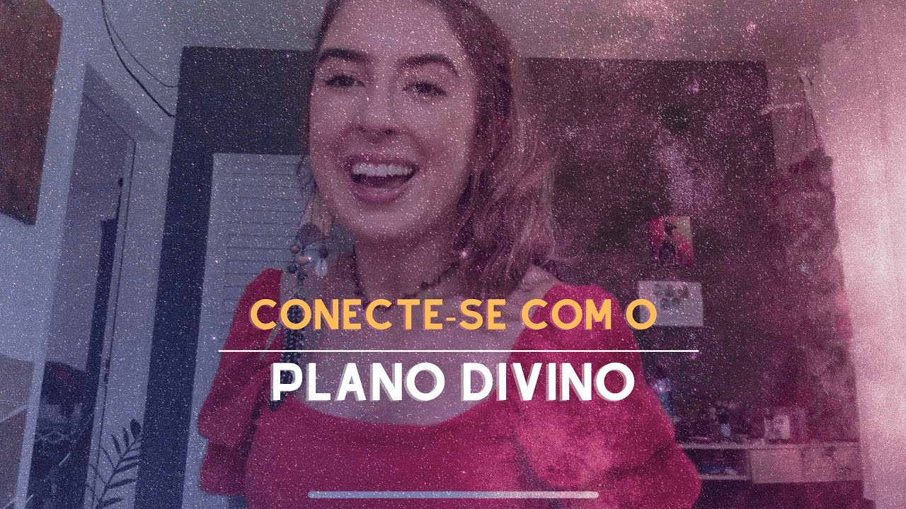 CONFIE NO FLUXO DIVINO | Entenda como se alinhar com o plano de Deus